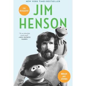 Jones, Brian Jay Jim Henson: The Biography Jones, Brian Jay Jim Henson: The Biography
