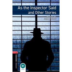 Oxford Bookworms Library: Level 3:: As the Inspector Said and Other Stories Audio Pack Oxford Bookworms Library: Level 3:: As the Inspector Said and Other Stories Audio Pack