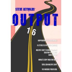 Reynolds, Steve Output 16 (UK and European edition) Reynolds, Steve Output 16 (UK and European edition)