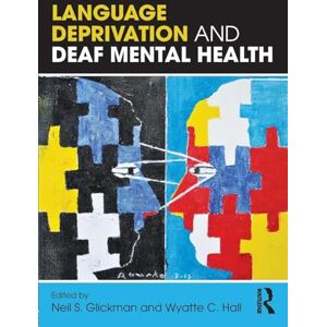 Allied Language Deprivation and Deaf Mental Health Allied Language Deprivation and Deaf Mental Health