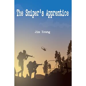 Young, Jim The Sniper’s Apprentice: Southern Noir Novel of War, Redemption, and Revenge (The Sniper's Apprentice Series) Young, Jim The Sniper’s Apprentice: Southern Noir Novel of War, Redemption, and Revenge (The Sniper's Apprentice Series)