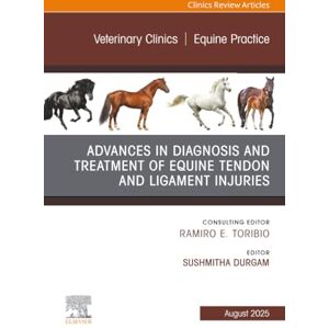Advances in the Diagnosis and Treatment of Equine Tendon and Ligament Injuries, An Issue of Veterinary Clinics of North America: Equine Practice: ... Clinics: Veterinary Medicine, Volume 41-2) Advances in the Diagnosis and Treatment of Equine Tendon and Ligament Injuries, An Issue of Veterinary Clinics of North America: Equine Practice: ... Clinics: Veterinary Medicine, Volume 41-2)