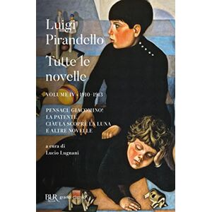 Pirandello, Luigi Tutte le novelle Pirandello, Luigi Tutte le novelle