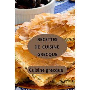 Verdum, Hypsum Recettes de cuisine grecque: Cuisine grecque plats grecs faciles spécialités culinaires de Grèce Verdum, Hypsum Recettes de cuisine grecque: Cuisine grecque plats grecs faciles spécialités culinaires de Grèce
