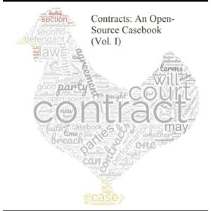 Rub, Guy A Contracts: An Open-Source Casebook (Vol. I): July 2025 edition, starting with consideration Rub, Guy A Contracts: An Open-Source Casebook (Vol. I): July 2025 edition, starting with consideration