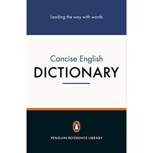 Penguin Concise English Dictionary Penguin Concise English Dictionary
