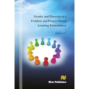 Du, Xiang-Yun Gender and Diversity in a Problem and Project Based Learning Environment Du, Xiang-Yun Gender and Diversity in a Problem and Project Based Learning Environment