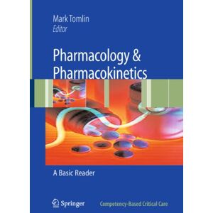 Allied Pharmacology & Pharmacokinetics: A Basic Reader (Competency-Based Critical Care) Allied Pharmacology & Pharmacokinetics: A Basic Reader (Competency-Based Critical Care)