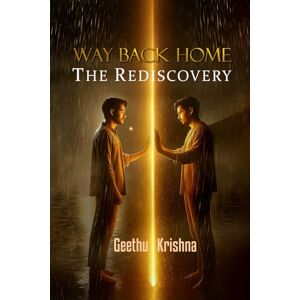 Krishna, Geethu Way Back Home: The Rediscovery Krishna, Geethu Way Back Home: The Rediscovery