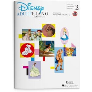 Adult Piano Adventures Disney Book 2.: Classic and Contemporary Disney Hits Adult Piano Adventures Disney Book 2.: Classic and Contemporary Disney Hits