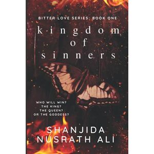 Ali, Shanjida Nusrath Kingdom Of Sinners (Bitter Love Duet Series) Ali, Shanjida Nusrath Kingdom Of Sinners (Bitter Love Duet Series)