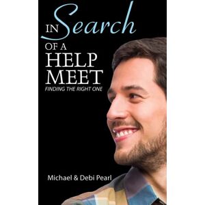 Pearl In Search Of A Help Meet: A Guide for Men Looking for the Right One Pearl In Search Of A Help Meet: A Guide for Men Looking for the Right One