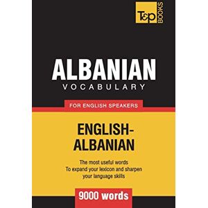 Taranov, Andrey Albanian vocabulary for English speakers 9000 words: 11 (American English Collection) Taranov, Andrey Albanian vocabulary for English speakers 9000 words: 11 (American English Collection)