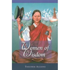 Allione, Tsultrim Women of Wisdom Allione, Tsultrim Women of Wisdom