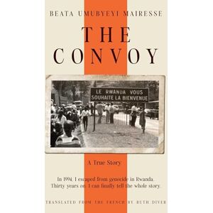 Mairesse, Beata Umubyeyi The Convoy Mairesse, Beata Umubyeyi The Convoy