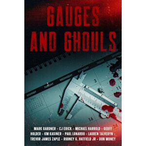 Money, Don Gauges and Ghouls: 3 (Ps and Qs Publishing Presents) Money, Don Gauges and Ghouls: 3 (Ps and Qs Publishing Presents)