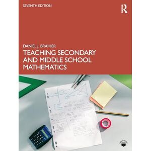 Brahier, Daniel J. Teaching Secondary and Middle School Mathematics Brahier, Daniel J. Teaching Secondary and Middle School Mathematics
