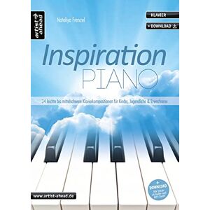 Frenzel, Nataliya Inspiration Piano: 34 leichte bis mittelschwere, romantisch-klassische Klavierstücke für Kinder, Jugendliche & Erwachsene (inkl. Download) Frenzel, Nataliya Inspiration Piano: 34 leichte bis mittelschwere, romantisch-klassische Klavierstücke für Kinder, Jugendliche & Erwachsene (inkl. Download)