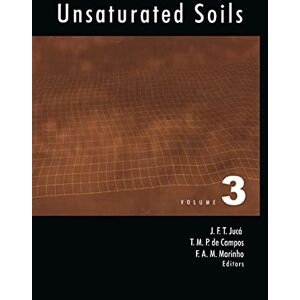 CRC Press Unsaturated Soils Volume 3: Proceedings of the 3rd International Conference on Unsaturated Soils, UNSAT 2002, 10-13 March 2002, Recife, Brazil CRC Press Unsaturated Soils Volume 3: Proceedings of the 3rd International Conference on Unsaturated Soils, UNSAT 2002, 10-13 March 2002, Recife, Brazil