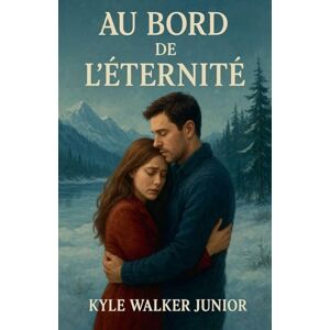 Junior, Kyle Walker Au bord de l'éternité Junior, Kyle Walker Au bord de l'éternité