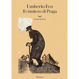 Eco, Umberto Il cimitero di Praga Eco, Umberto Il cimitero di Praga