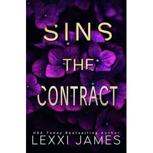 James, Lexxi SINS: The Contract: Dante & Riley''s Duet, Part I James, Lexxi SINS: The Contract: Dante & Riley''s Duet, Part I