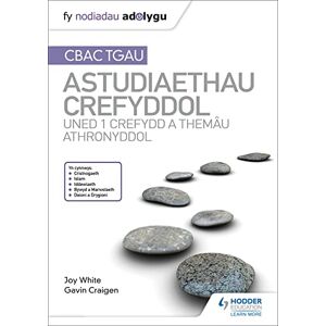 White, Joy Fy Nodiadau Adolygu: CBAC TGAU Astudiaethau Crefyddol Uned 1 Crefydd a Themâu Athronyddol White, Joy Fy Nodiadau Adolygu: CBAC TGAU Astudiaethau Crefyddol Uned 1 Crefydd a Themâu Athronyddol