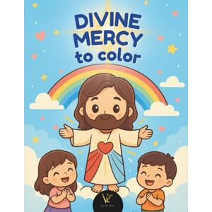 Editorial, VE Inspira Jesus Coloring Book for Kids: 50+ Christian Pages to Color and Discover the Love of Divine Mercy Editorial, VE Inspira Jesus Coloring Book for Kids: 50+ Christian Pages to Color and Discover the Love of Divine Mercy