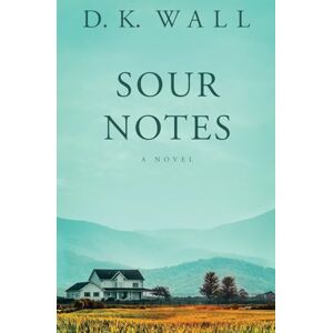 Tura Sour Notes: A Novel (Small Towns Big Lives) Tura Sour Notes: A Novel (Small Towns Big Lives)