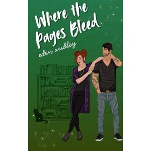 Audley, Eden Where the Pages Bleed: A Southern Gothic Romance (Gospels & Grimoires) Audley, Eden Where the Pages Bleed: A Southern Gothic Romance (Gospels & Grimoires)