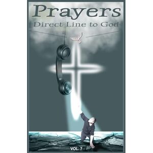 Lenk, Annalien Direct Line to God Prayers Vol. 7: Grayscale Edition, 115 pages, 6 x 9 inches, Christian counseling, 12 Topics ( 94 pages ) , Christian self-help, ... & women issues (Prayers Direct Line to God) Lenk, Annalien Direct Line to God Prayers Vol. 7: Grayscale Edition, 115 pages, 6 x 9 inches, Christian counseling, 12 Topics ( 94 pages ) , Christian self-help, ... & women issues (Prayers Direct Line to God)