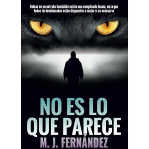Fernández, M.J. No es lo que parece.: Un caso del inspector Salazar. (Serie del inspector Salazar) Fernández, M.J. No es lo que parece.: Un caso del inspector Salazar. (Serie del inspector Salazar)