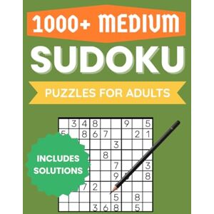 Publishing, BindBuzz 1000+ Medium Sudoku Puzzles for Adults: 9x9 Grids with Full Solutions (Sudoku Mastery Series) Publishing, BindBuzz 1000+ Medium Sudoku Puzzles for Adults: 9x9 Grids with Full Solutions (Sudoku Mastery Series)