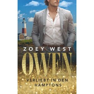 West, Zoey Owen: Verliebt in den Hamptons: Liebesroman (American Millionaire's Love Stories) West, Zoey Owen: Verliebt in den Hamptons: Liebesroman (American Millionaire's Love Stories)