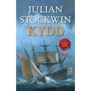 Stockwin, Julian Kydd: A Kydd Sea Adventure: 1 (Kydd Sea Adventures) Stockwin, Julian Kydd: A Kydd Sea Adventure: 1 (Kydd Sea Adventures)