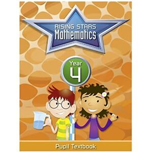 Clissold, Caroline Rising Stars Mathematics Year 4 Textbook Clissold, Caroline Rising Stars Mathematics Year 4 Textbook