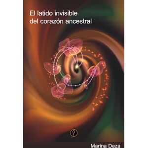 Marina El latido invisible del corazón ancestral Marina El latido invisible del corazón ancestral