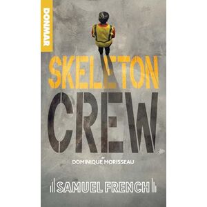 Morisseau, Dominique Skeleton Crew Morisseau, Dominique Skeleton Crew