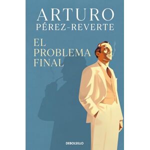 Pérez-Reverte, Arturo El problema final (Best Seller) Pérez-Reverte, Arturo El problema final (Best Seller)