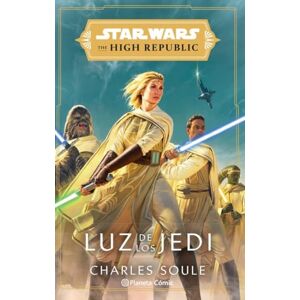 SOULE, CHARLES Star Wars The High Republic Luz de los Jedi (novela) SOULE, CHARLES Star Wars The High Republic Luz de los Jedi (novela)