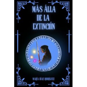 Rodriguez Más álla de la extinción Rodriguez Más álla de la extinción