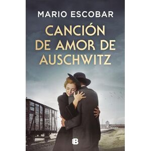 Escobar, Mario Canción de Amor de Auschwitz / Love Song from Auschwitz (Grandes novelas) Escobar, Mario Canción de Amor de Auschwitz / Love Song from Auschwitz (Grandes novelas)