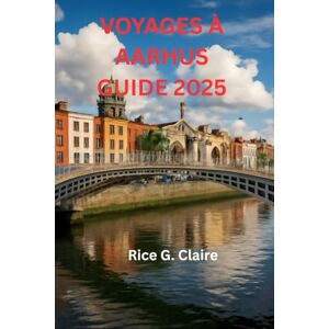 Claire, Rice G. VOYAGES À AARHUS GUIDE 2025: « Un voyage à travers la capitale de la ville la plus cool du Danemark, entre culture, littoral et coins secrets » Claire, Rice G. VOYAGES À AARHUS GUIDE 2025: « Un voyage à travers la capitale de la ville la plus cool du Danemark, entre culture, littoral et coins secrets »