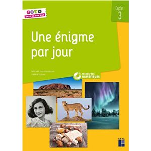 Schoor, Saskia Une énigme par jour cycle 3 + ressources numériques Schoor, Saskia Une énigme par jour cycle 3 + ressources numériques