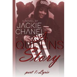 Chanel, Jackie A Queens Story part 1: Lyric Chanel, Jackie A Queens Story part 1: Lyric