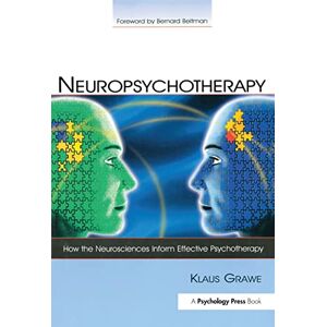 Grawe, Klaus Neuropsychotherapy: How the Neurosciences Inform Effective Psychotherapy (Counseling and Psychotherapy) Grawe, Klaus Neuropsychotherapy: How the Neurosciences Inform Effective Psychotherapy (Counseling and Psychotherapy)
