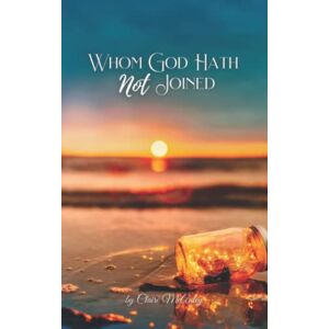 McAuley, Claire Whom God Hath Not Joined: A True Story of the Brother-Sister Vow McAuley, Claire Whom God Hath Not Joined: A True Story of the Brother-Sister Vow