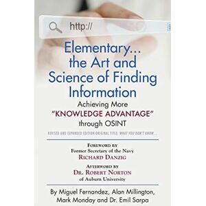 Fernandez, Miguel Elementary... the Art and Science of Finding Information: Achieving Mo Fernandez, Miguel Elementary... the Art and Science of Finding Information: Achieving Mo