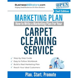 Blake, Terry Allan How to Write a Marketing Plan for Your Carpet Cleaning Service Blake, Terry Allan How to Write a Marketing Plan for Your Carpet Cleaning Service