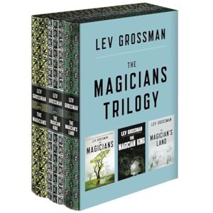 Grossman, Lev The Magicians Trilogy Boxed Set: The Magicians; The Magician King; The Magician's Land Grossman, Lev The Magicians Trilogy Boxed Set: The Magicians; The Magician King; The Magician's Land